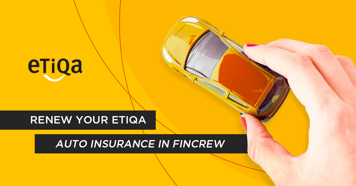 Renew Your Etiqa Auto Insurance In Fincrew